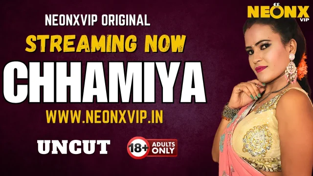 Chhamiya 2025: Adegan Panas Neonx Vip, Video Hindi Tak Sersensor