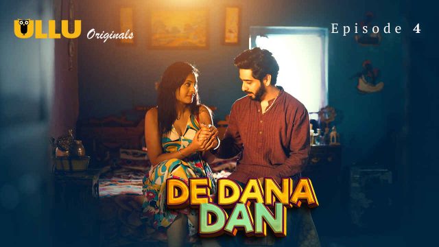Goyangan Malam Dana Dan 2024: Adegan Panas Episod 4 Web Seri Eksklusif Ullu
