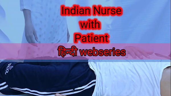 Perawat India Digoyang Pasien Dalam Serial Porno Hindi Full Hd